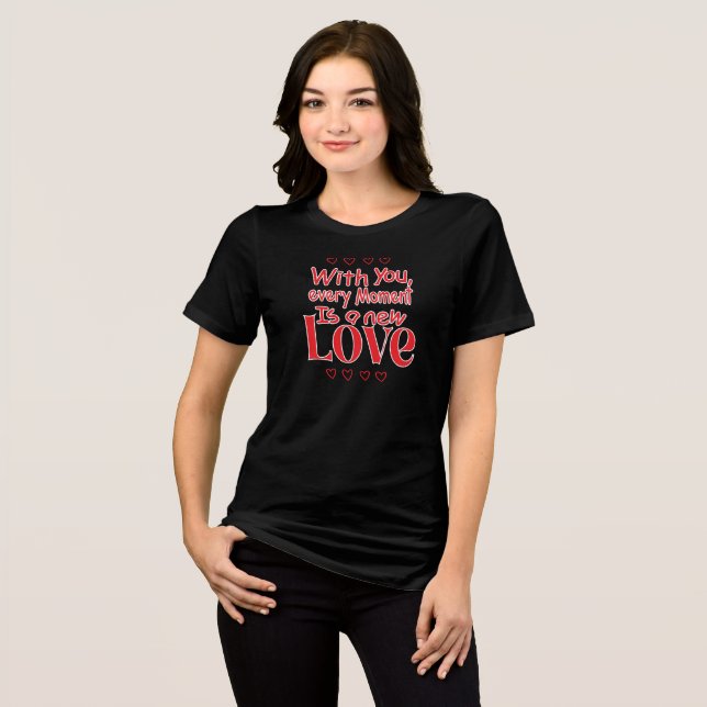 Forever New Love Romantic Quote  T Shirt (Framsida Full)