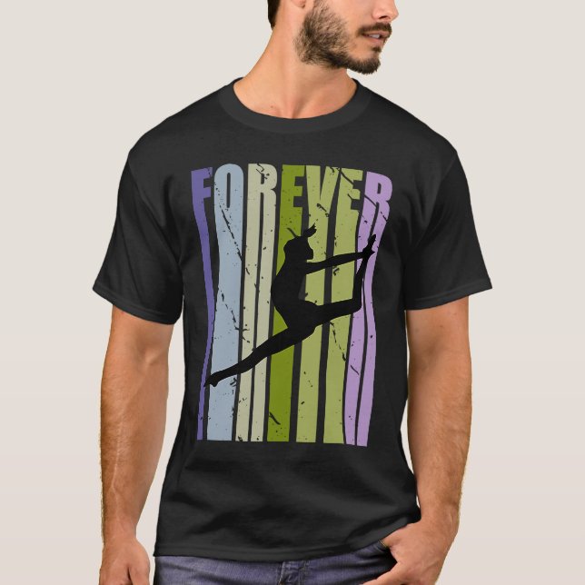 Forever Retro Dance Motivational Inspiring Cute Co T Shirt (Framsida)