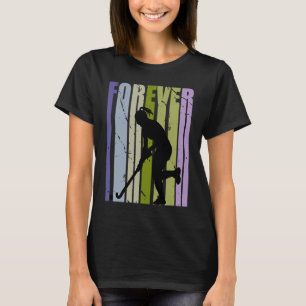 Forever Retro Hockey Motivational Inspirational Cu T Shirt