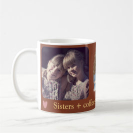 Forever Sisters – Custom Photo Coffee Mug Kaffemugg