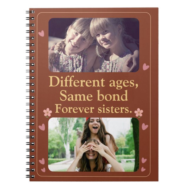 Forever Sisters – Custom Photo Notebook Gift Anteckningsbok (Framsidan)