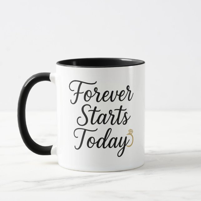 Forever Starts Today - Romantic Bröllop Quote Tee Mugg (Vänster)