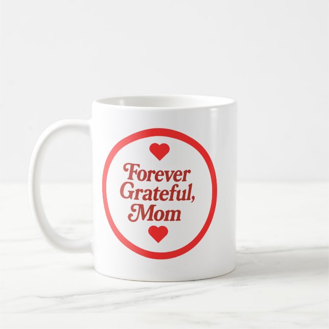 Forever tacksam Mamma Kaffemugg (Vänster)