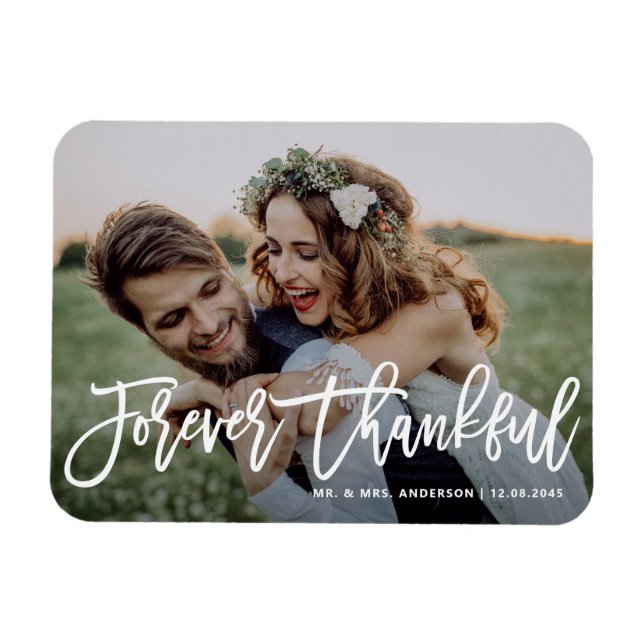 Forever Thankfull Modern Calligraphy Photo Bröllop Magnet (Horisontell)