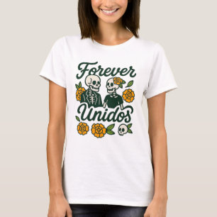 Forever Unidos Skeleton par T Shirt