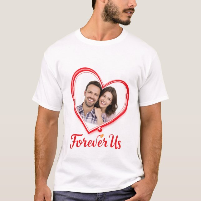 Forever Us – I Love You Forever Valentine Tee (Framsida)