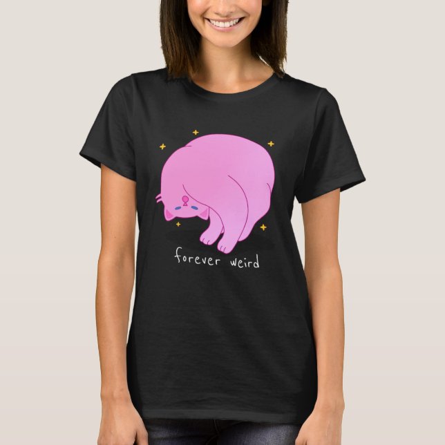 Forever Weird  Cat Pink Unique Fabulous Kitten Mom T Shirt (Framsida)