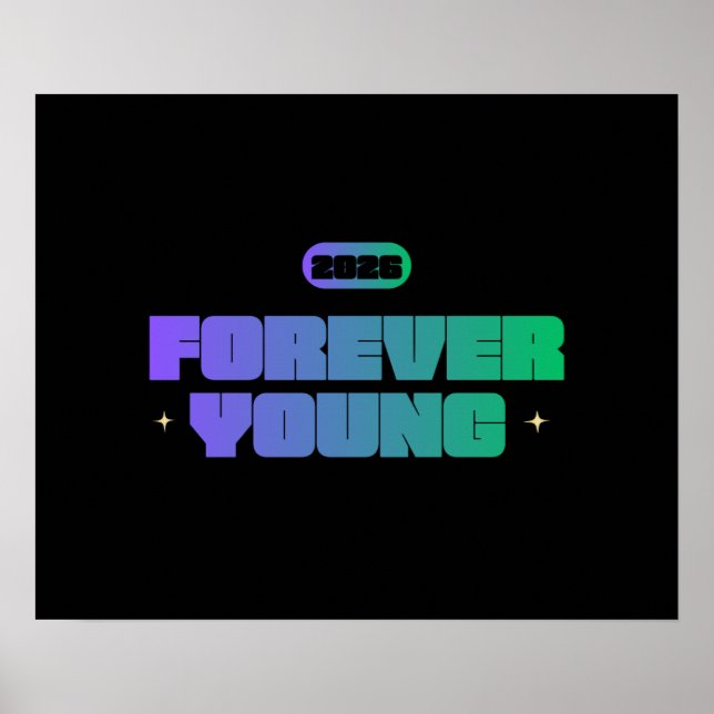 FOREVER YOUNG 2026, YOUTHFUL SPIRIT, NEW YEAR MOTI POSTER (Framsidan)