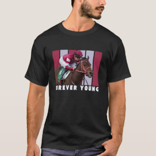 Forever Young Horse Tävla Del Mar Santa Ani T Shirt