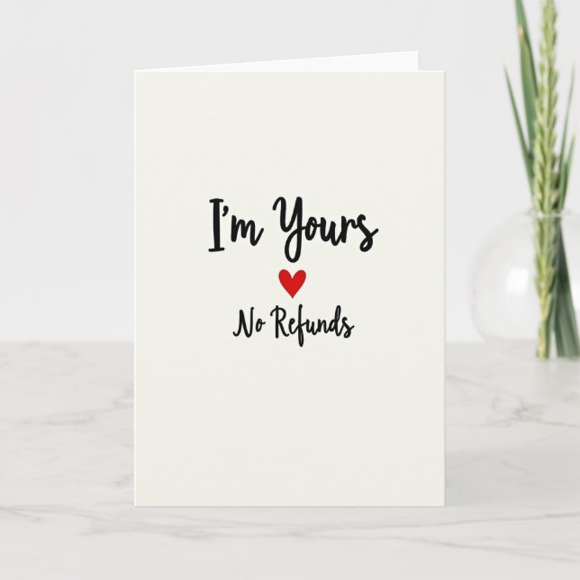Forever Yours No Refunds Funny Card Kort (Framsida)