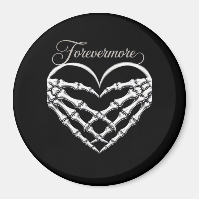 Forevermore Skeleton Händer Heart Gothic Romantik Magnet (Framsidan)