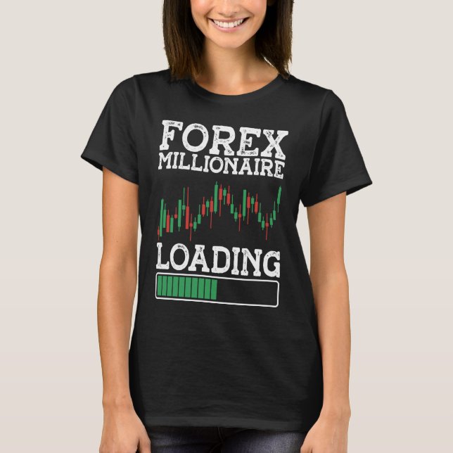 Forex Millionaire Loading BACKPRINT Forex T Shirt (Framsida)
