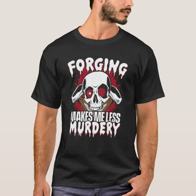 Förfalskning gör mig mindre rädd att glömma Anvil  T Shirt (Framsida)