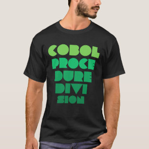 Förfarandeavdelning för Cobol Programming Language T Shirt