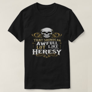 Förfärligt Liknar Kätteri Roligt Wargaming Meme Es T Shirt