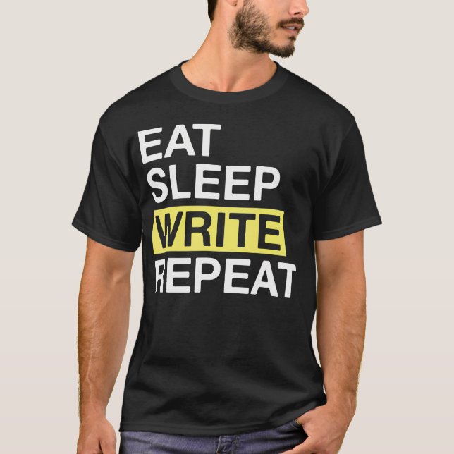 Författare Ät Sova Skriv Upprepa Författare T Shirt (Framsida)