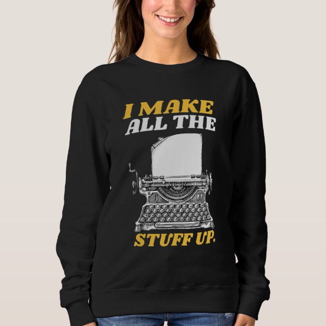Författare jag gör alla Saker uppåt I-skrivprogram T Shirt (Framsida)