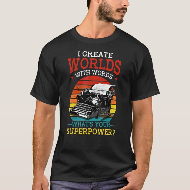 Författare jag Skapar världen med Ord Literary Bok T Shirt (Framsida)