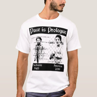 Förflutna är tshirten för PrologueamerikanFascism T Shirt