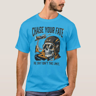 Förfölj ditt öde Pilot Luftfart Motivation Legacy T Shirt