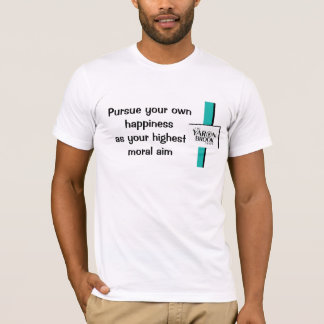 Förfölja din egna lycka t shirt