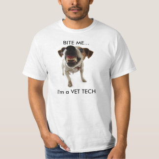 förfölja tänder, BITA MIG…, I-förmiddagen en VET T-shirt