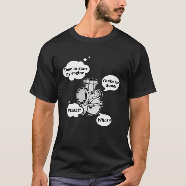 Förgasare Choke Me Pappa Biker T Shirt (Framsida)
