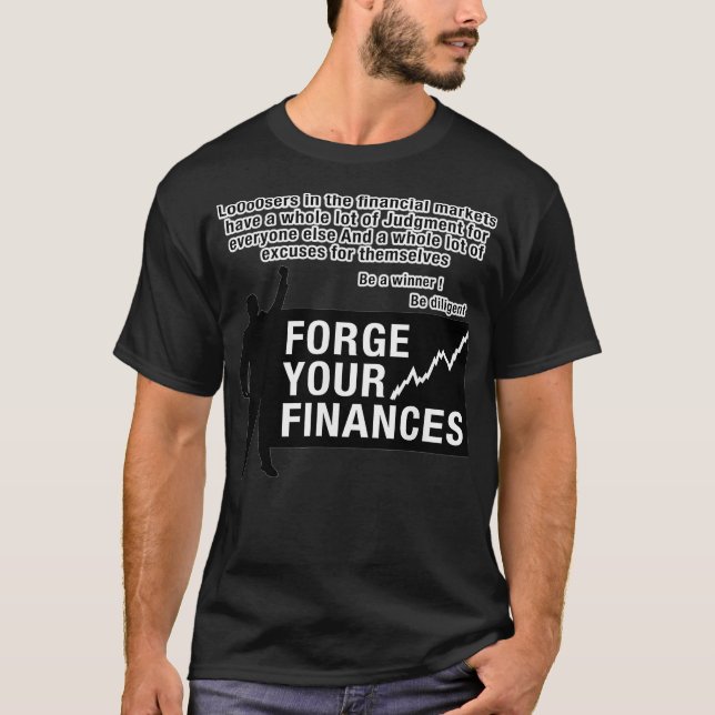 Forge the Strong, forma dina finanser T Shirt (Framsida)