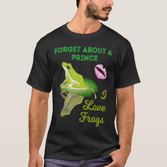 Forget About A Prince I Love Frogs  Girls Frog T Shirt (Framsida)