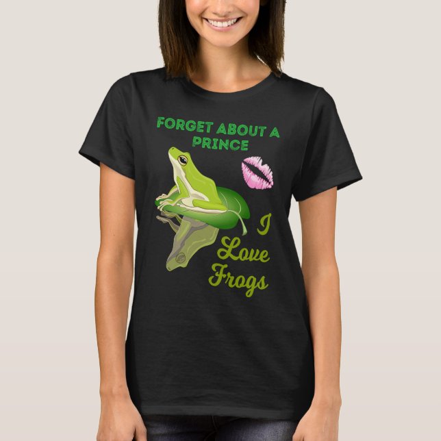 Forget About A Prince I Love Frogs  Girls Frog T Shirt (Framsida)
