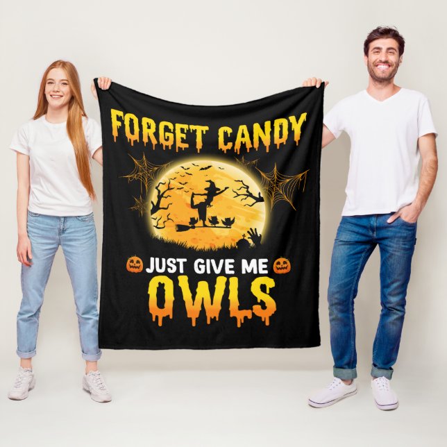 Forget Candy Just Give Me Owl Witch Halloween Gift Fleecefilt (På plats)