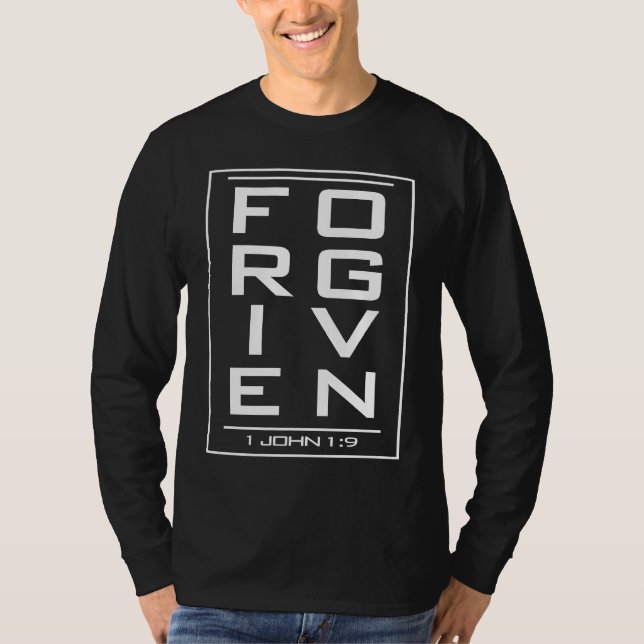 FORGIVEN 1 John 19 Faith Based  Church T Shirt (Framsida)