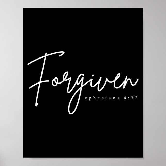 Forgiven Ephesians 4_32 Bible Verse Christian  Poster (Framsidan)
