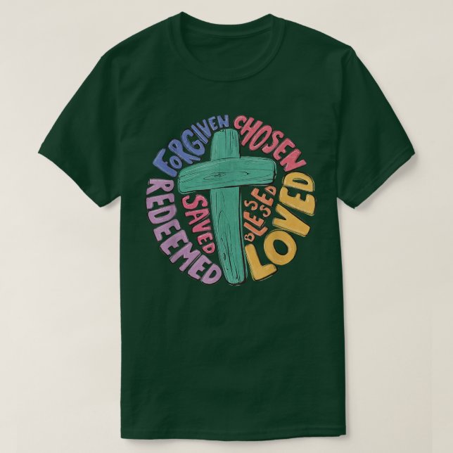 Förgiven vald förlorad, inlösta Jesus Christian Ea T Shirt (Design framsida)