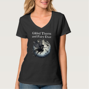 Förgyllda törnen och älvdamm t shirt