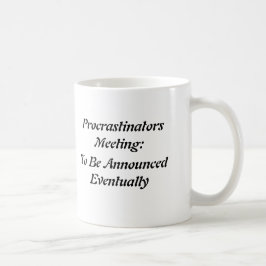 Förhalaremöte: Att att vara meddelade Eventu Kaffemugg