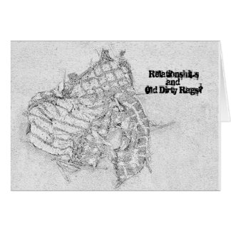 Förhållanden och gammala smutsar ner Rags! Hälsningskort