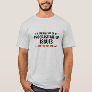 Förhalning utfärdar tee shirt