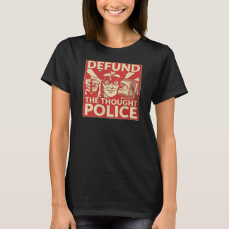 Förhindra att tankepolisen Poster T Shirt