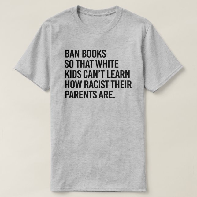 Förhindra Bokar så att vita barn inte kan lära sig T Shirt (Design framsida)