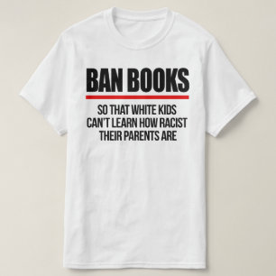 Förhindra Bokar så att vita barn inte kan lära sig T Shirt