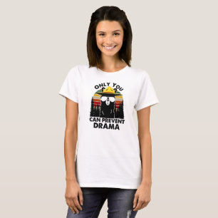FÖRHINDRA DRAMA T SHIRT