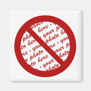 Förhindra eller förbjuda symbol - lägg till bild magnet