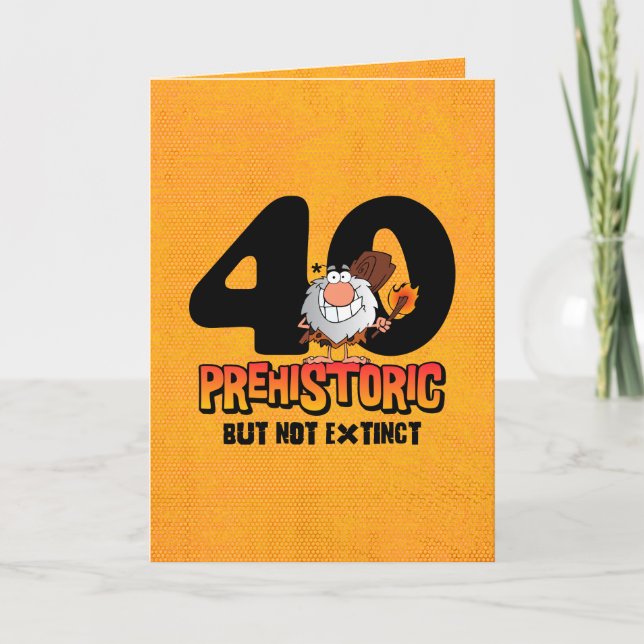 Förhistorisk 40:e födelsedag kort (Framsida)