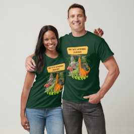 FÖRHISTORISKA DINOSAURIEÄVENTYR Citat T Shirt