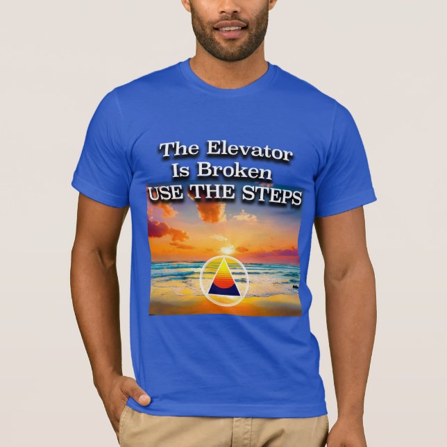 Förhöjningen är bruten Recovery Slogan Sunrise T Shirt (Framsida)