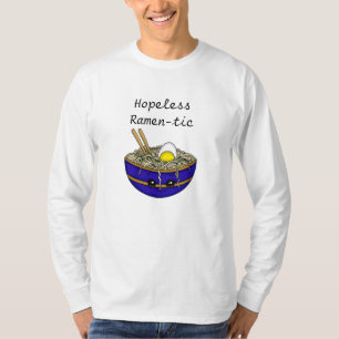 Förhopplös Ramen-tic   Funny Ramen Food Pun T Shirt