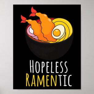 Förhopplös Ramgiltig Cute Kawaii Ramen Noodles Pun Poster