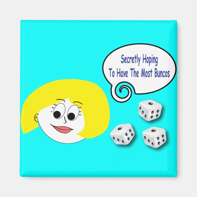 Förhoppning om att få de flesta Buncos Magnet (Framsidan)