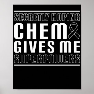 Förhoppning på Chemo Ge Me-supermakter Poster